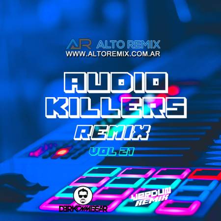 Audio Killers Remix - Vol. 21 - Descarga Directa