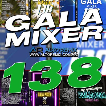 Gala Mixer Vol. 138 - Completo - Descarga Directa