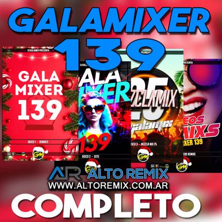 Gala Mixer Vol. 139 - Completo - Descarga Directa