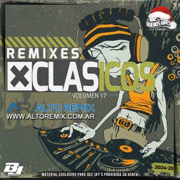Bs As La Ferrere - Remixes Clasicos - Vol 17 (2024) - Descargar Gratis