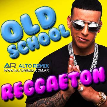 Reggaeton Old school - Versiones Remix - Descargar Gratis