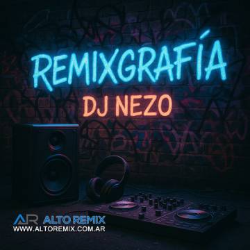Dj Nezo - Remixgrafia (2025) - Descargar Gratis