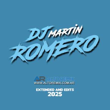 Dj Martin Romero - Extended and Edits (2025) - Descargar Gratis