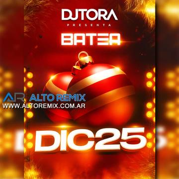 Dj Tora - Batea Diciembre (2025) - Descargar Gratis