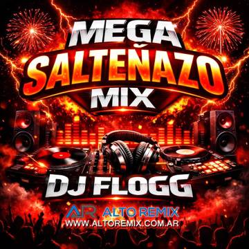 Dj Flogg - Mega Salteñazo Mix (2026) - Descargar Gratis
