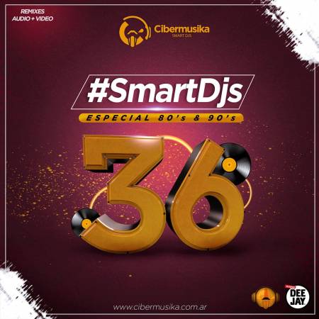Smart Djs 36 - Cibermusika - Full