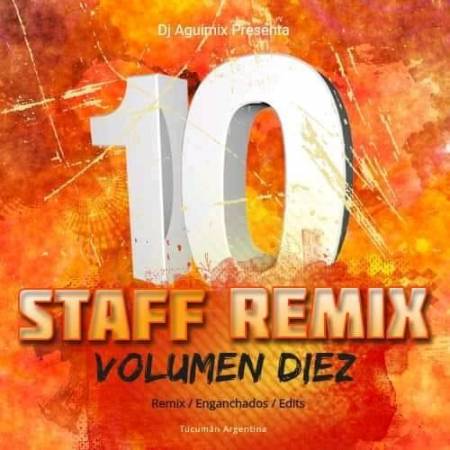 STAFF REMIX - Vol. 10 - Descarga Directa