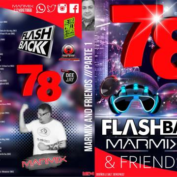 FLASHBACK 78 -  MARMIX AND FRIENDS - Megamix Clasicos del Pasado - Descarga Directa