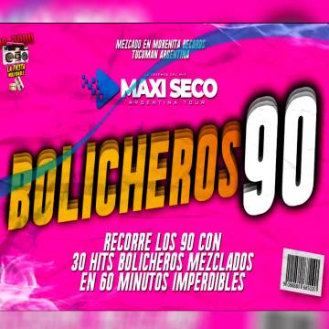 Bolicheros 90 - By Maxi Seco - Descarga Directa