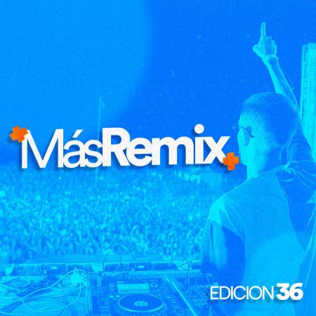 Mas Remix - Edicion 36 - Descarga Directa