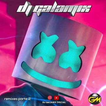 Dj Galamix - Disco 2 - Remixes Vol. 133 - Descarga Directa