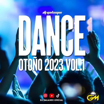 Dj Galamix - Dance Otoño Vol. 1 (2023) - Descarga Directa