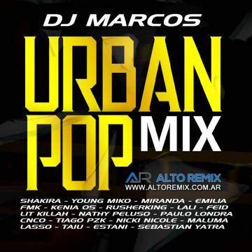 Dj Marcos - Urban Pop Mix (2023) - Descarga Directa